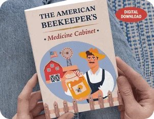Free Bonus American Beekeepers Medicine Cabinet Natural Remedies Guide